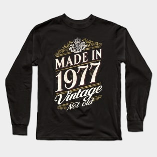 Made in 1977 Long Sleeve T-Shirt